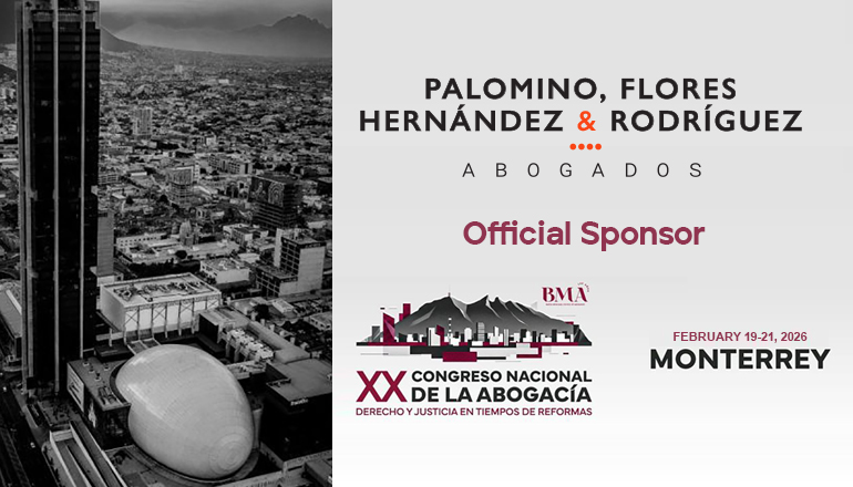Patrocinador oficial del XX Congreso Nacional de la Abogacía Monterrey 2026